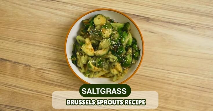 Saltgrass Brussels Sprouts Recipe