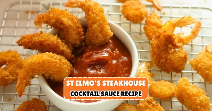 St Elmo’s Steakhouse Cocktail Sauce Recipe