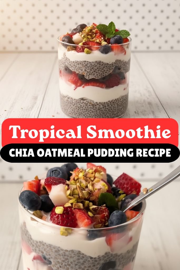 Tropical Smoothie Chia Oatmeal Pudding
