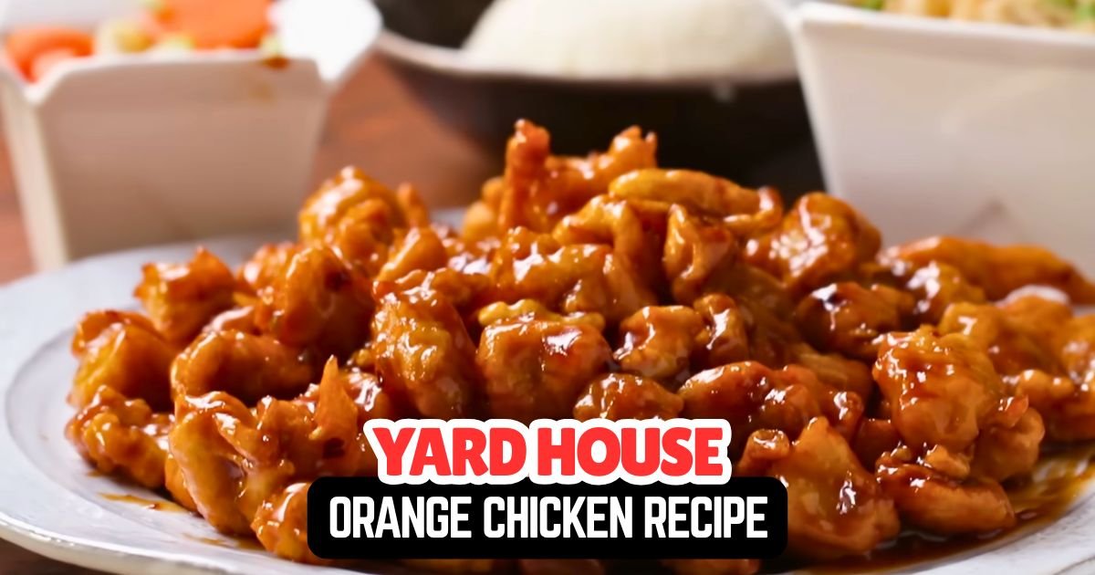 Yard House Orange Chicken Recipe