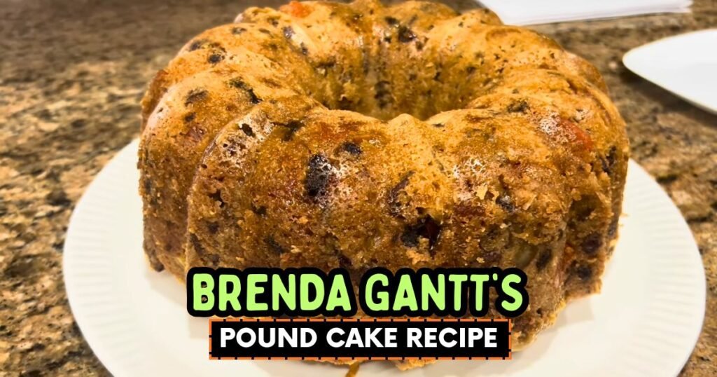 Brenda Gantt Pound Cake Recipe