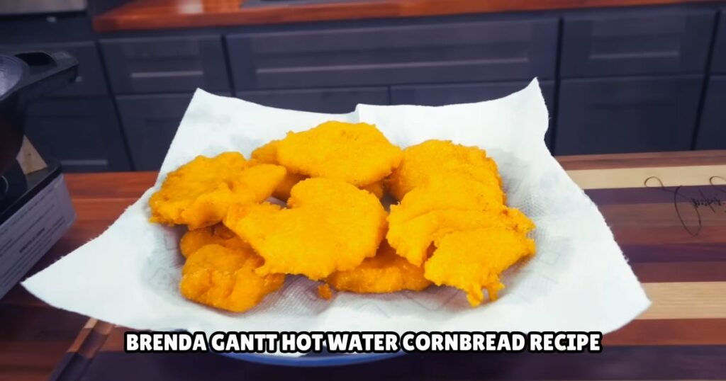 Brenda Gantt Hot Water Cornbread Recipe