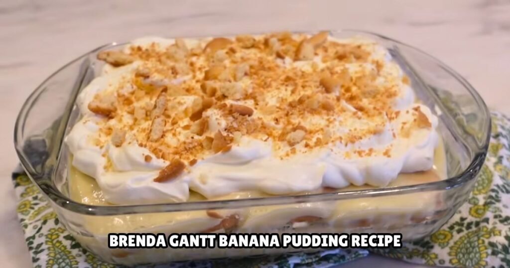 Brenda Gantt Banana Pudding Recipe