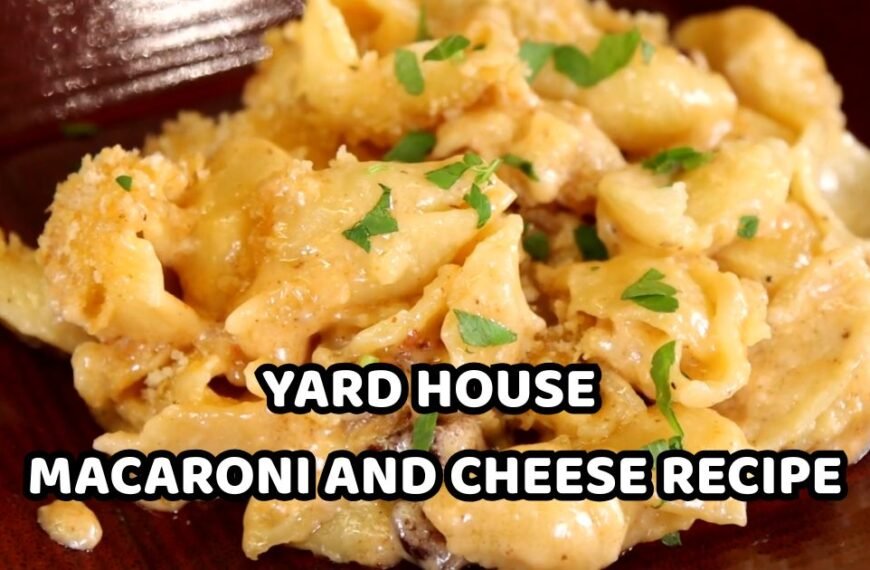 Yard House Macaroni and Cheese Recipe